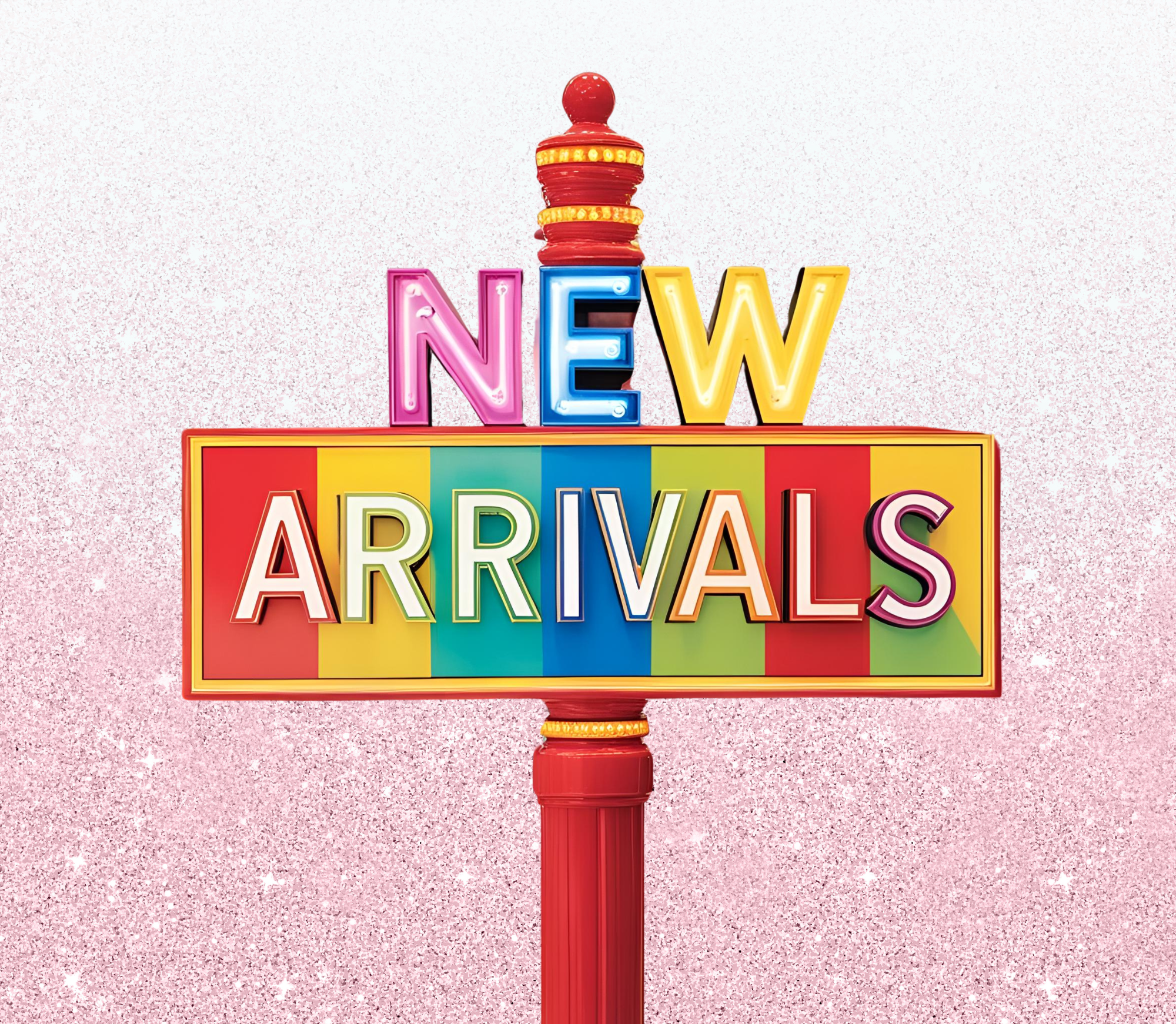 NEW ARRIVALS