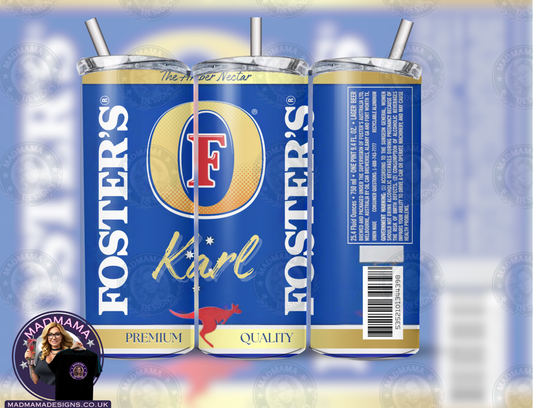Fosters Beer Lager Personalised Insulated tumbler 20oz