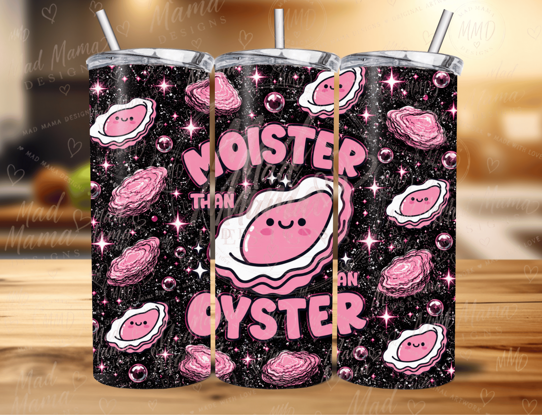 Moister Than an Oyster ADULTS Funny 20oz Tumbler