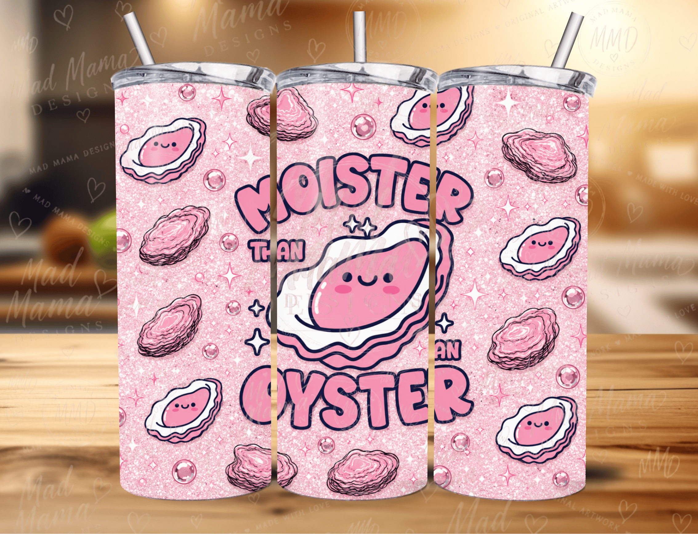 Moister Than an Oyster ADULTS Funny 20oz Tumbler